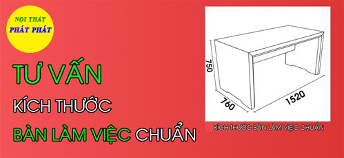 kich thuoc ban lam viec chuan